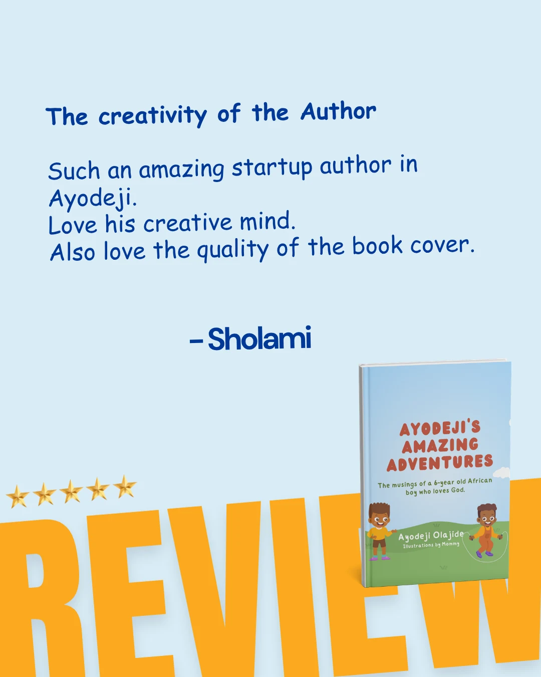 Reader feedback about Ayodeji books